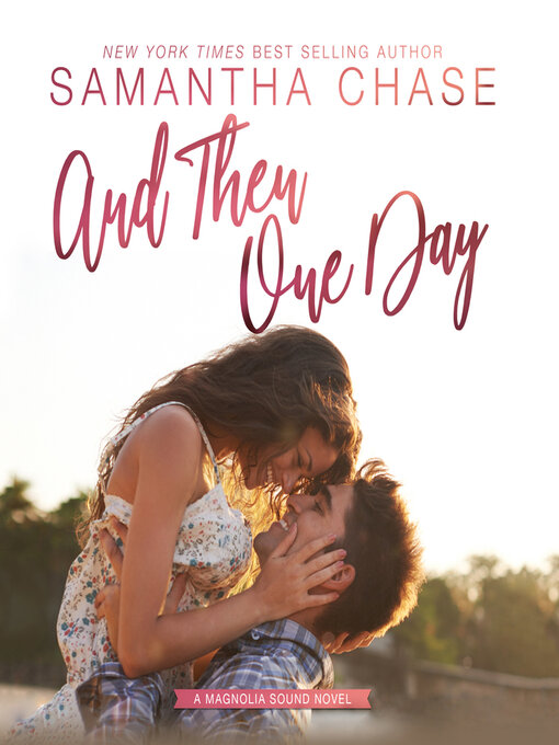 Title details for And Then One Day by Samantha Chase - Available